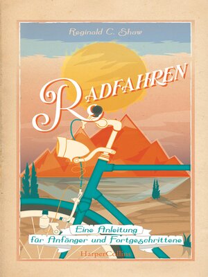cover image of Radfahren – Eine Anleitung für Anfänger und Fortgeschrittene